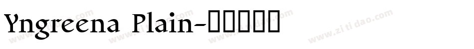 Yngreena Plain字体转换